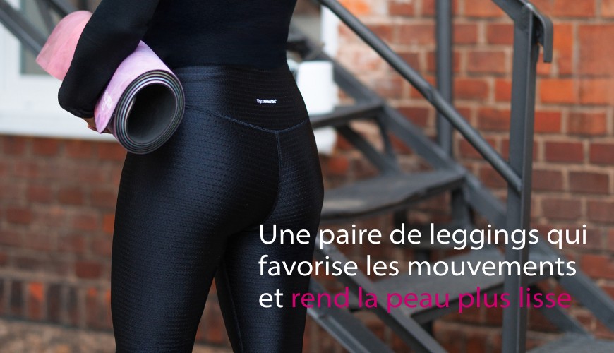 Découvrez des leggings qui soutiennent le mouvement et donnent à la peau un aspect plus lisse.